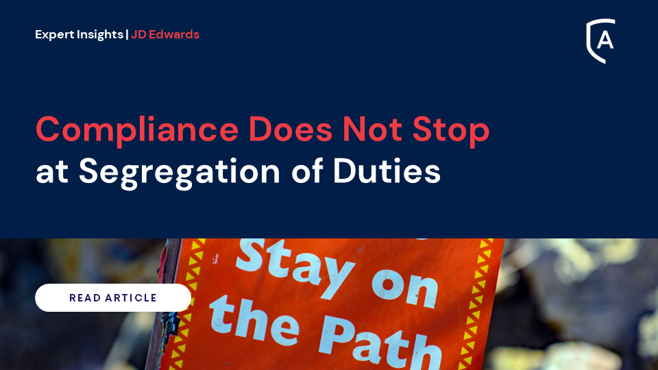 Compliance Does Not Stop at Segregation of Duties