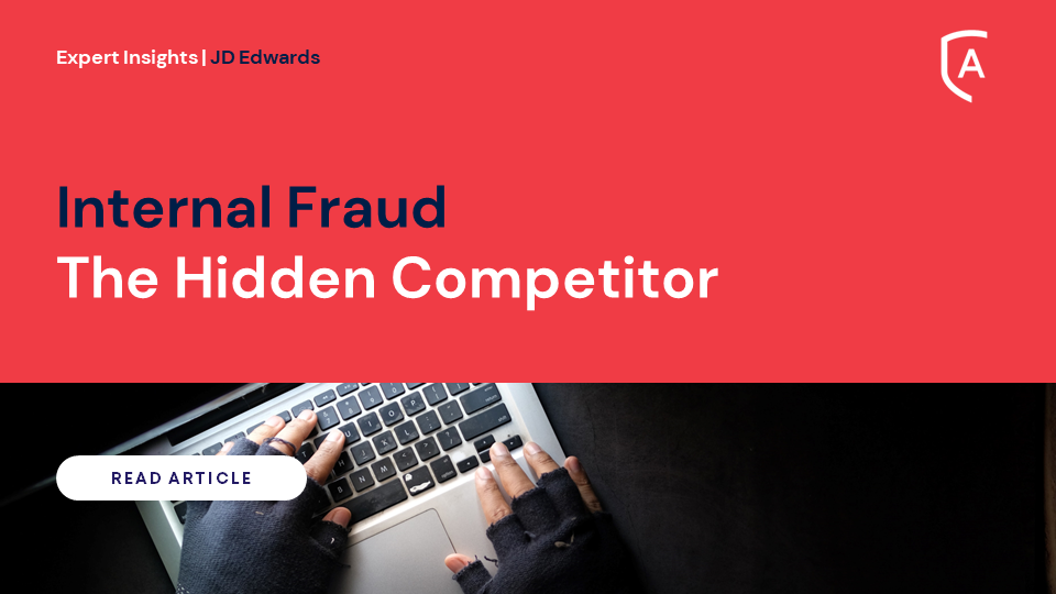 Internal Fraud - The Hidden Competitor