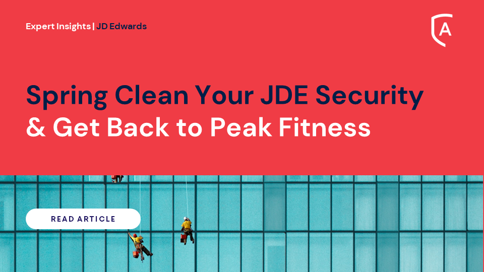 Spring Clean Your JDE Security and get back to peak fitness!