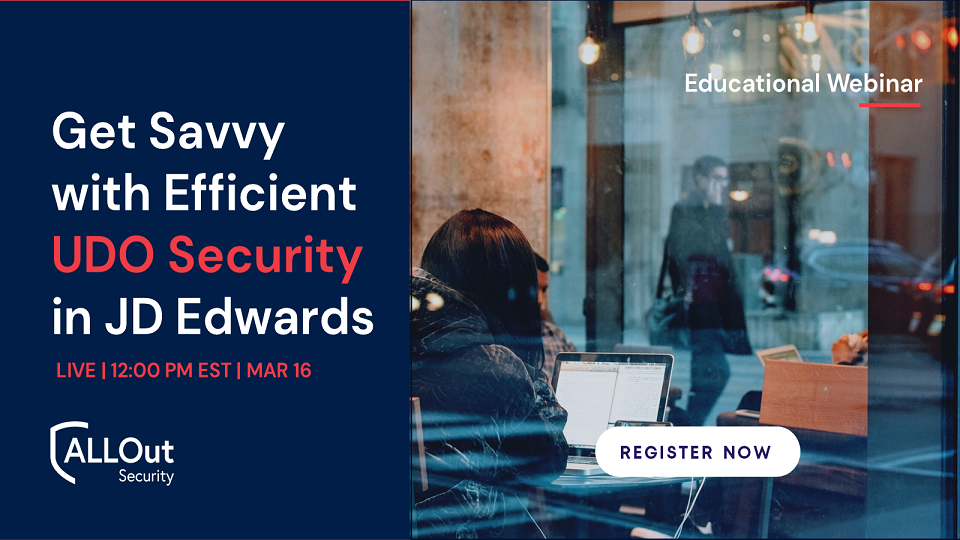 Get Savvy with Efficient UDO Security in JD Edwards