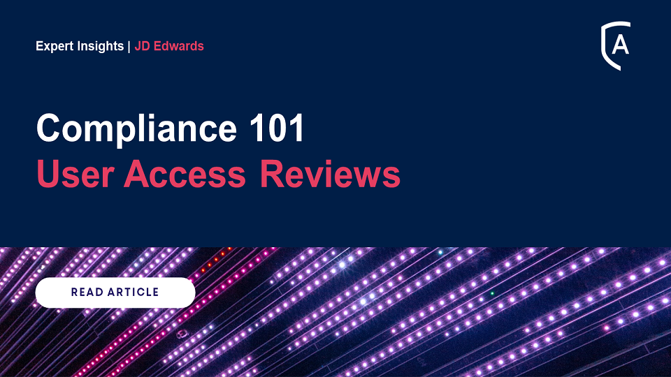 Compliance 101: User Access Reviews