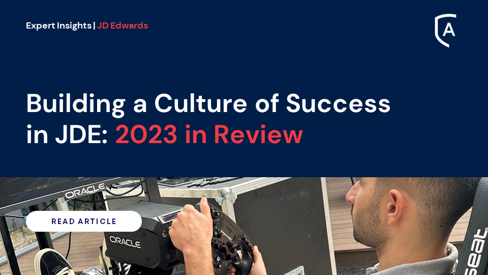 Building a Culture of Success in JDE: 2023 in Review